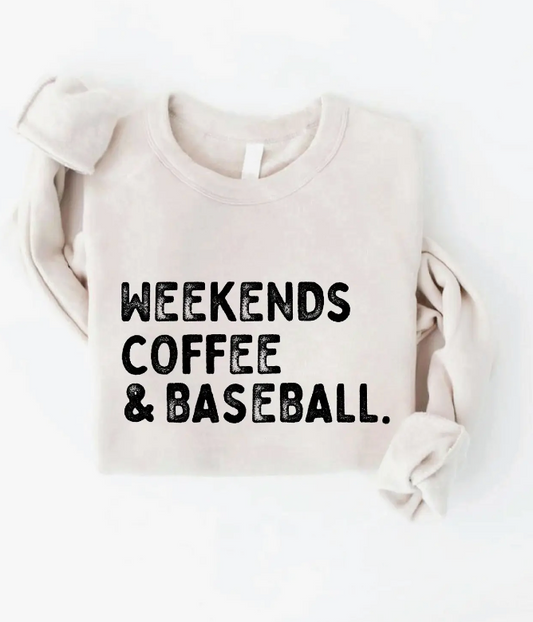 Weekends Coffee and Baseball Graphic Sweatshirt