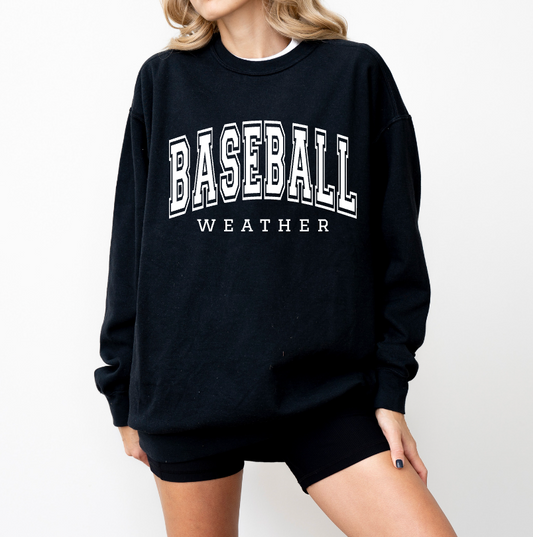 Baseball Weather Crewneck Sweatshirt - PRE ORDER
