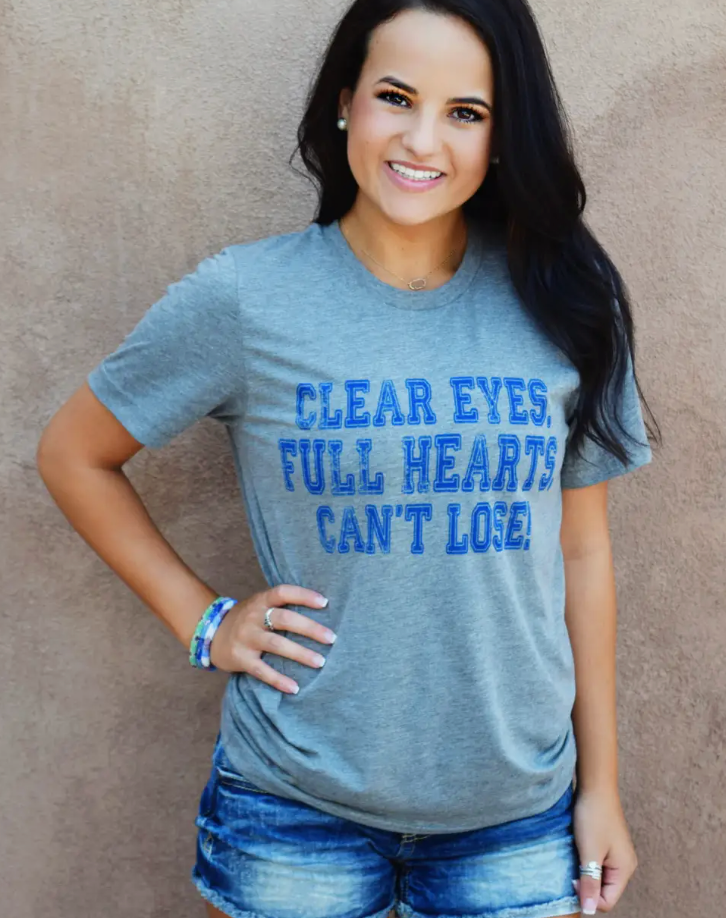 Clear Eyes, Full Hearts, Can't Lose T- Shirt